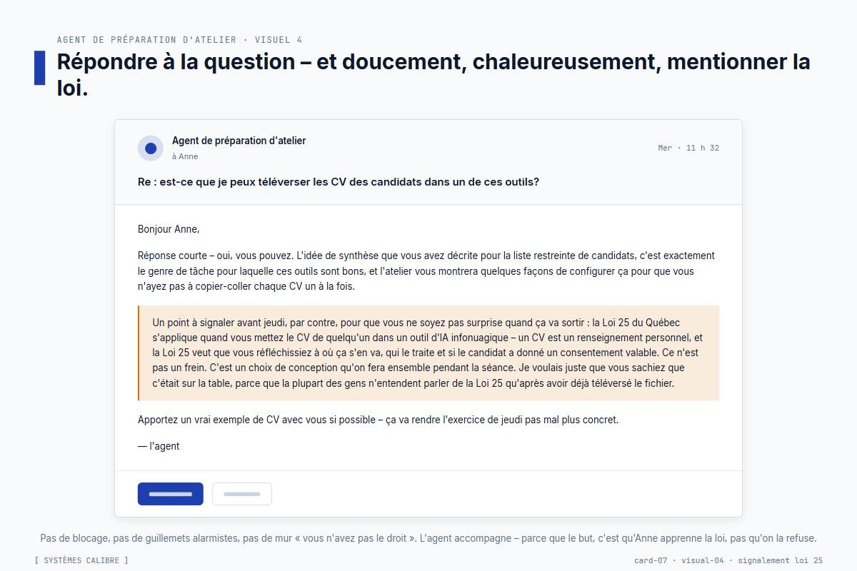Courriel stylisé où l'agent répond à une question sur le téléversement de CV de candidats et inclut un paragraphe surligné en ambre signalant doucement les considérations de la Loi 25